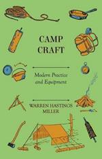 Camp Craft - Modern Practice And Equipment