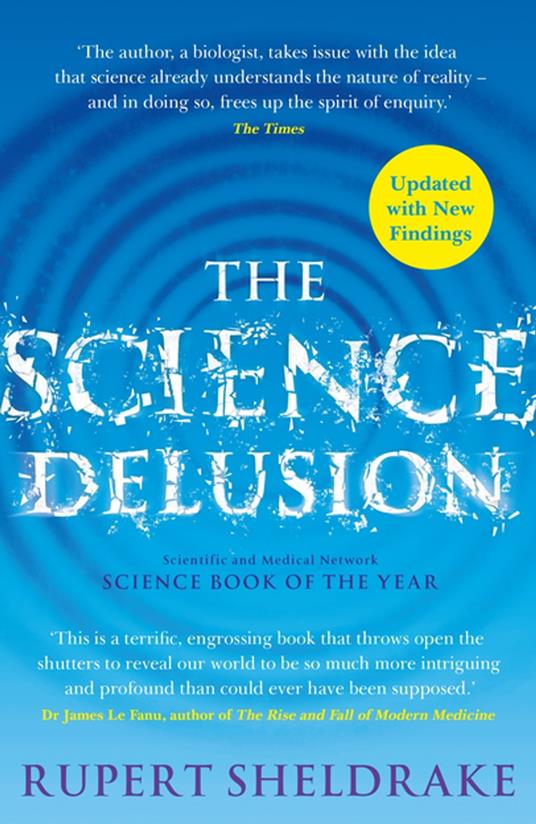 The Science Delusion