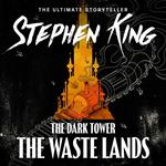 The Dark Tower III: The Waste Lands