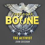 Theodore Boone: The Activist