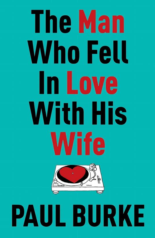 The Man Who Fell In Love With His Wife