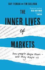 The Inner Lives of Markets