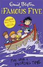 Famous Five Colour Short Stories: Five Have a Puzzling Time