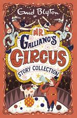 Mr Galliano's Circus Story Collection