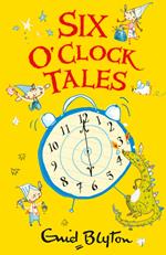 Six O'Clock Tales