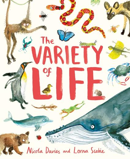 The Variety of Life - Nicola Davies,Lorna Scobie - ebook