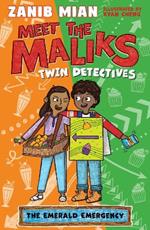 Meet the Maliks – Twin Detectives: The Emerald Emergency: Book 3