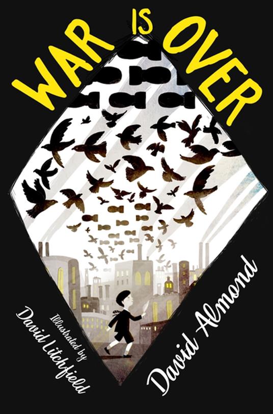 War is Over - David Almond,David Litchfield - ebook