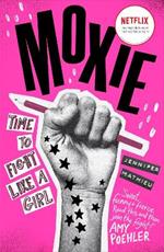 Moxie: as seen on Netflix