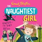 The Naughtiest Girl: Naughtiest Girl Saves The Day