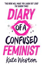 Diary of a Confused Feminist