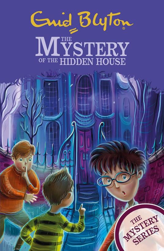 The Mystery of the Hidden House - Enid Blyton - ebook