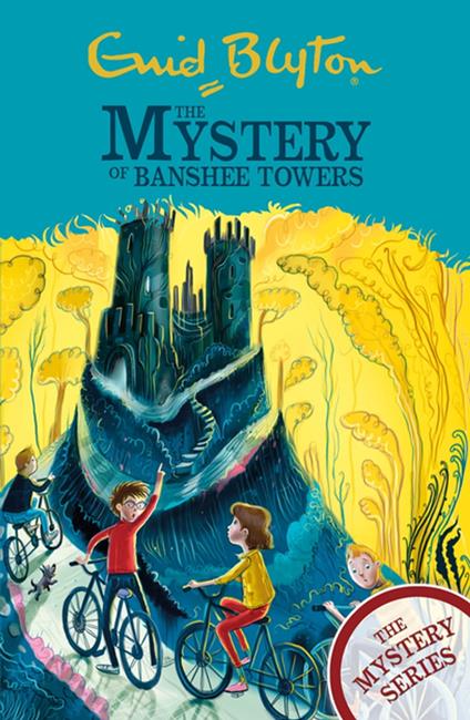 The Mystery of Banshee Towers - Enid Blyton - ebook