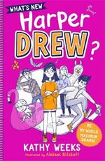 What's New, Harper Drew?: Book 1