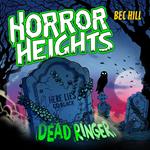 Horror Heights: Dead Ringer