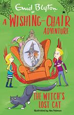 A Wishing-Chair Adventure: The Witch's Lost Cat