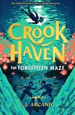 Crookhaven: The Forgotten Maze