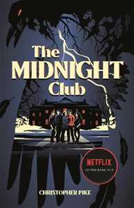 Libro in inglese The Midnight Club - as seen on Netflix Christopher Pike