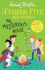 Famous Five Colour Short Stories: The Mysterious Noise