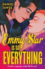 Emmy Star is So Everything: A Joyful Queer Romance Set at Drama School