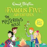 Famous Five Short Stories: The Mysterious Noise