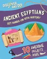 Discover and Do: Ancient Egyptians