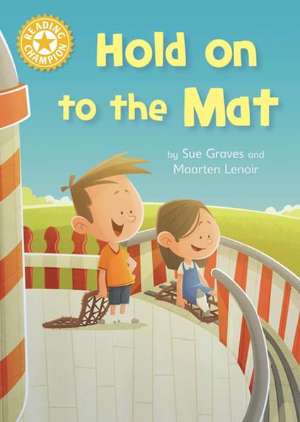 Hold on to the Mat - Sue Graves,Maarten Lenoir - ebook