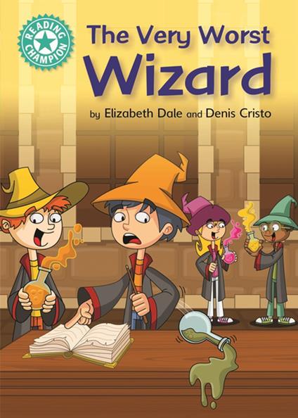 The Very Worst Wizard - Elizabeth Dale - ebook