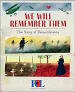 We Will Remember Them