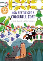 How Beetle got its Colourful Coat