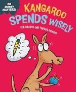 Money Matters: Kangaroo Spends Wisely