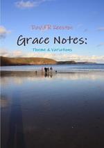 Grace Notes: Theme & Variations