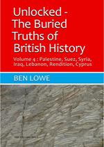 Unlocked: The Buried Truths of British History Volume 4