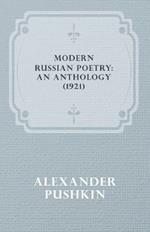 Modern Russian Poetry: An Anthology (1921)