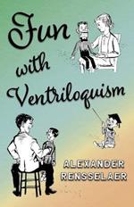 Fun With Ventriloquism