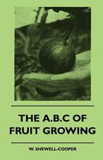 The B.C Of Fruit Growing