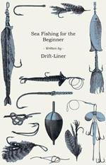 Sea Fishing - For The Beginner