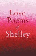 Love Poems of Shelley