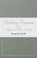 Wedding Etiquette and Usages of Polite Society