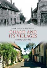 Chard and Its Villages Through Time