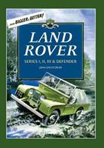 Land Rover: Series I, II, III & Defender