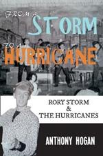 From a Storm to a Hurricane: Rory Storm & The Hurricanes