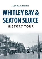 Whitley Bay & Seaton Sluice History Tour