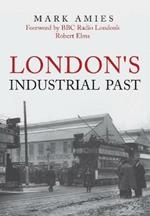 London's Industrial Past