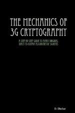 The Mechanics of 3g Cryptography