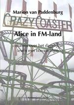 Alice in FM-land