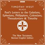 Paul's Letters to the Galatians, Ephesians, Phillippians, Colossians, Thessalonians & Timothy