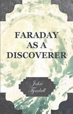 Faraday As A Discoverer