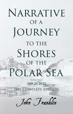 Narrative Of A Journey To The Shores Of The Polar Sea, In The Years 1819-20-21-22 - Vol. 2