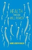 Health Through Will Power